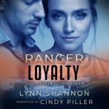 Ranger Loyalty, Lynn Shannon