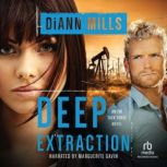 Deep Extraction, DiAnn Mills