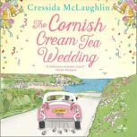 The Cornish Cream Tea Wedding, Cressida McLaughlin
