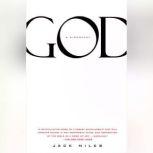 God A Biography, Jack Miles
