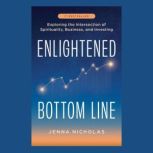 Enlightened Bottom Line, Jenna Nicholas