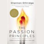 The Passion Principles Celebrating Sexual Freedom in Marriage, Shannon Ethridge