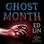 Ghost Month, Ed Lin