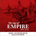 The Age of Empire 1875-1914, Eric Hobsbawm