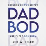 DADBOD, Joe Wheeler