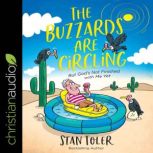 The Buzzards Are Circling, Stan Toler