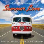 Summer Love, Garrison Keillor