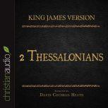 The Holy Bible in Audio - King James Version: 2 Thessalonians, David Cochran Heath