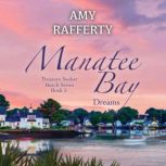 Manatee Bay, Amy Rafferty