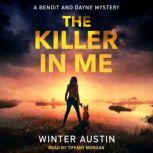 The Killer in Me, Winter Austin