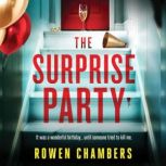 The Surprise Party, Rowen Chambers