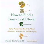 How to Find a FourLeaf Clover, Jodi Rodgers