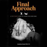 Final Approach, Jonathan   Knaul PhD, CD