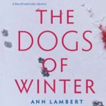 The Dogs of Winter, Ann Lambert