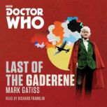 Doctor Who The Last of the Gaderene, Mark Gatiss