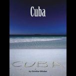 Cuba, Christina Wilsdon
