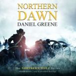 Northern Dawn, Daniel Greene
