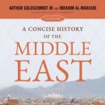 A Concise History of the Middle East, Ibrahim AlMarashi
