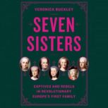 Seven Sisters, Veronica Buckley