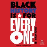 Black History is for Everyone, Brian Jones
