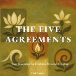 The Five Agreements, Carl Pearson