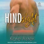 Hindsight, Kate Aster