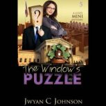 The Windows Puzzle, Jwyan C. Johnson