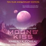 Moons Kiss, Kimberly K. Comeau