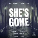 Shes Gone, Kathleen Brunelle