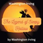 Washington Irving The Legend of Slee..., Washington Irving