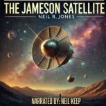The Jameson Satellite, Neil R. Jones