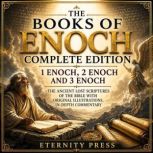 The Books of Enoch Complete Edition, Eternity Press