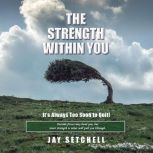 The Strength Within You, Jay Setchell