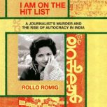 I Am on the Hit List, Rollo Romig