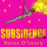 Subsidence, Helen OLeary