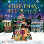 The Christmas Book Flood, Emily Kilgore