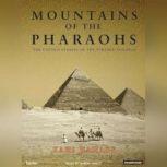 Mountains of the Pharaohs, Zahi Hawass