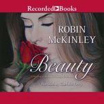Beauty A Retelling of Beauty & the Beast, Robin McKinley