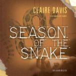 Season of the Snake, Claire Davis