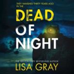 Dead of Night, Lisa Gray