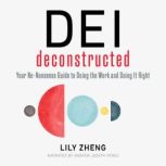 DEI Deconstructed, Lily Zheng