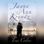 True Colors, Jayne Ann Krentz