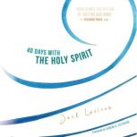 40 Days with the Holy Spirit, Jack Levison