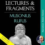 Lectures  Fragments, Musonius Rufus