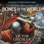 The Bones of the World, Victor Gischler