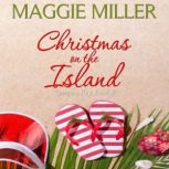 Christmas on the Island, Maggie Miller
