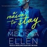 A Reason To Stay, Melissa Ellen
