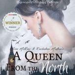A Queen from the North, Erin McRae and Racheline Maltese
