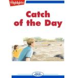 Catch of the Day, Carla C. Engelbrecht
