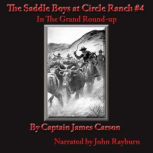 The Saddle Boys at Circle Ranch, Captain James Carson